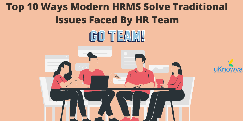 Modern HRMS uKnowva Solves Your Every HR Team Issues