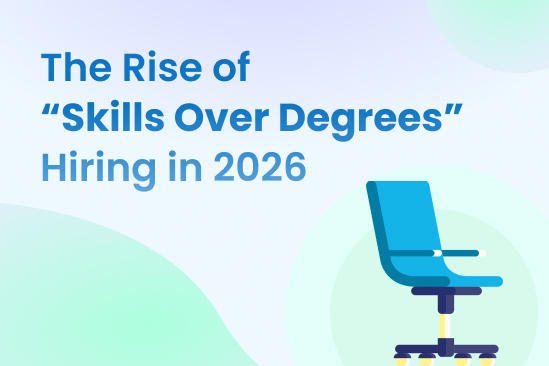 The rise of skills over degree hiring in 2026