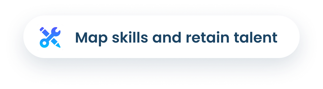 Map skills and retain talent