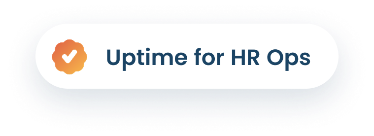 Uptime for HR Ops